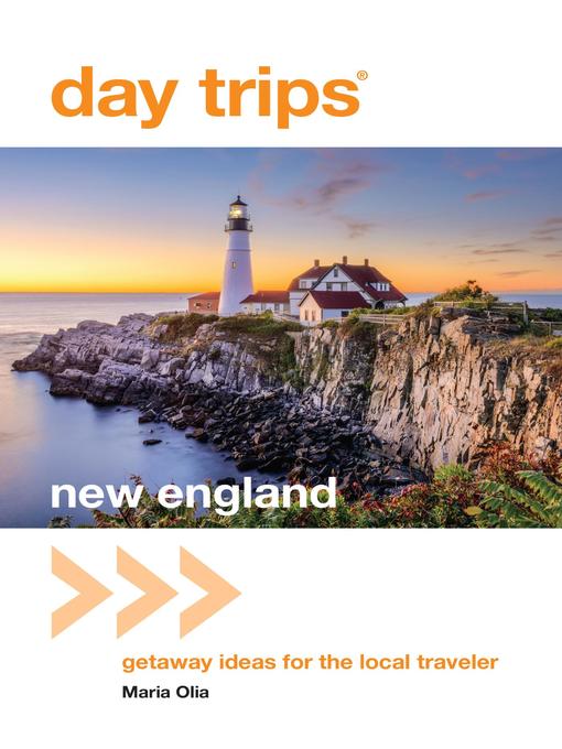 Title details for Day Trips® New England by Maria Olia - Available